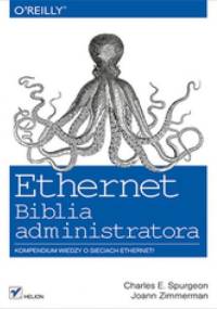 Ethernet. Biblia administratora - Charles E. Spurgeon, Joann Zimmerman