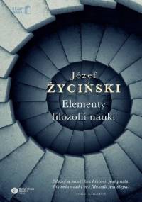 Elementy filozofii nauki - Józef Życiński
