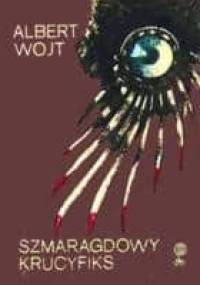 Szmaragdowy krucyfiks - Albert Wojt