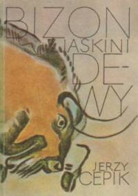Bizon z jaskini Dewy - Jerzy Cepik