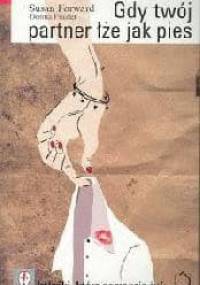 Gdy twój partner łże jak pies - Susan Forward, Donna Frazier