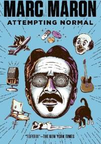 Attempting Normal - Marc Maron