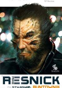 Starship: Buntownik - Mike Resnick