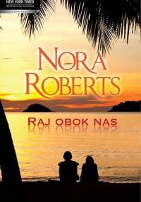 Raj obok nas - Nora Roberts