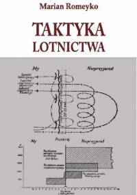Taktyka lotnictwa - Marian Romeyko