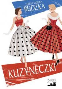 Kuzyneczki - Teresa Monika Rudzka