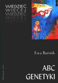ABC genetyki - Ewa Bartnik
