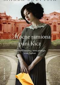 Mocne ramiona pani Kicz - Marek Sołtysik