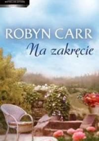 Na zakręcie - Robyn Carr
