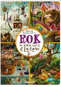 Rok w Krainie Czarów - Maciej Szymanowicz