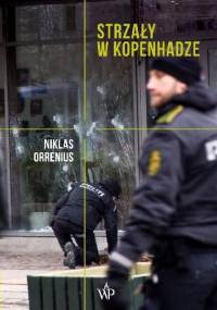 Strzały w Kopenhadze - Niklas Orrenius