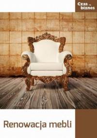 Renowacja mebli - praca zbiorowa