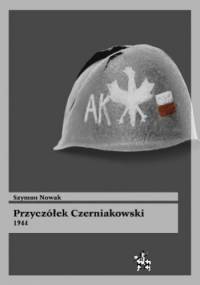 Przyczółek Czerniakowski 1944 - Szymon Nowak