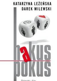 Hakus pokus - Katarzyna Leżeńska, Darek Milewski