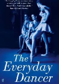 Everyday Dancer - Deborah Bull