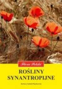 Rośliny synantropijne - Barbara Sudnik-Wójcikowska