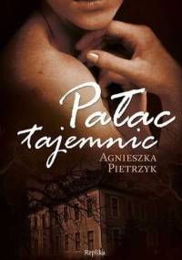 Pałac tajemnic - Agnieszka Pietrzyk