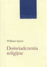 Doświadczenia religijne - William James