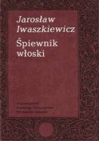 Śpiewnik włoski - Jarosław Iwaszkiewicz