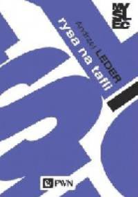 Rysa na tafli. Teoria w polu psychoanalitycznym - Andrzej Leder