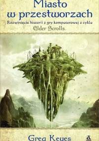 Miasto w przestworzach - Greg Keyes