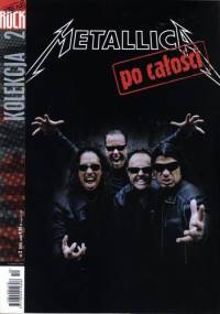Teraz Rock. Kolekcja po całości, nr 2. Metallica - Redakcja magazynu Teraz Rock