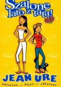 Szalone lato z tatą! - Jean Ure