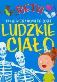 Rety! Jakie niesamowite jest ludzkie ciało - Emma Dods