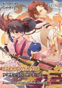 Czerwona Nić Przeznaczenia. Legenda o ośmiu Psach Satomi - QuinRose, Anyo Nekono