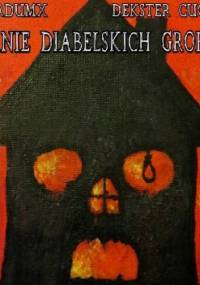 Ciernie Diabelskich Grobów - Tomasz Siwiec, Dekster Cuoco