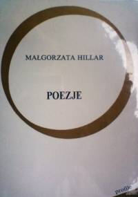 Poezje - Małgorzata Hillar