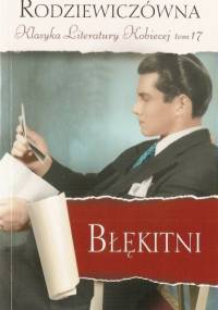 Błękitni - Maria Rodziewiczówna