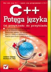 C++. Potęga języka. Od przykładu do przykładu - Andrew Koenig, E. Moo Barbara