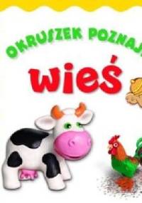 Okruszek poznaje wieś - Anna Wiśniewska