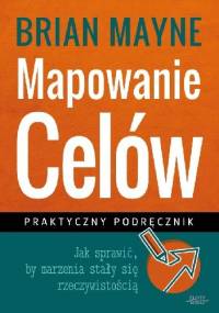 Mapowanie Celów - Brian Mayne