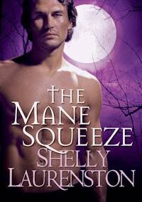 The Mane Squeeze - Shelly Laurenston