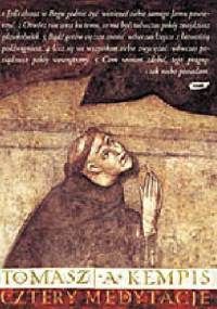 Cztery medytacje - Tomasz z Kempis