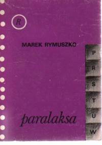 Paralaksa - Marek Rymuszko