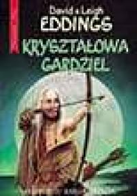 Kryształowa gardziel - David Eddings, Leigh Eddings