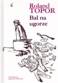 Bal na ugorze - Roland Topor