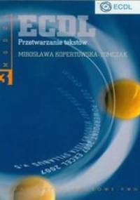 ECDL Moduł 3. Przetwarzanie tekstów - Mirosława Kopertowska-Tomczak
