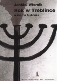 Rok w Treblince - Jankiel Wiernik