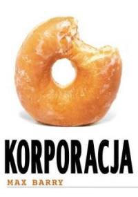 Korporacja - Max Barry