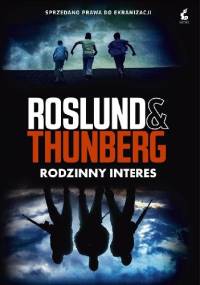 Rodzinny interes - Anders Roslund, Stefan Thunberg