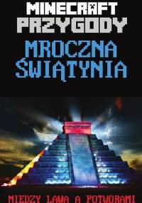 Minecraft przygody. Mroczna świątynia - S. D. Stuart