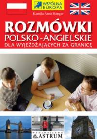 Rozmówki polsko-angielskie dla zmotoryzowanych, wyjeżdżających za granicę - Anna Henger Kamila