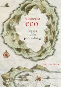 Wyspa dnia poprzedniego - Umberto Eco
