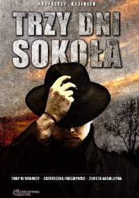 Trzy dni Sokoła - Krzysztof Koziołek