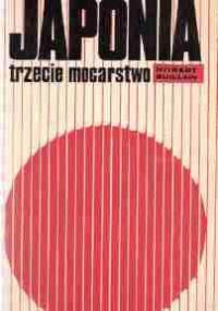 Japonia - trzecie mocarstwo - Robert Guillain