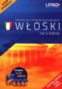 Włoski raz a dobrze. Intensywny kurs w 30 lekcjach + 3 CD - Aleksandra Leoncewicz